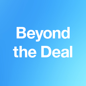 Beyond the Deal
