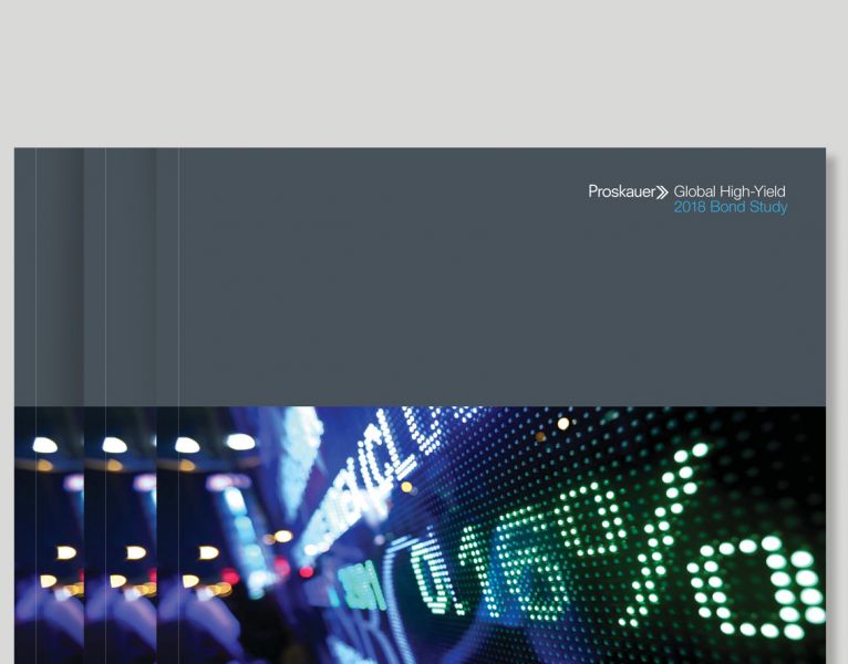 Proskauer Releases 2018 Global High-Yield Bond Study