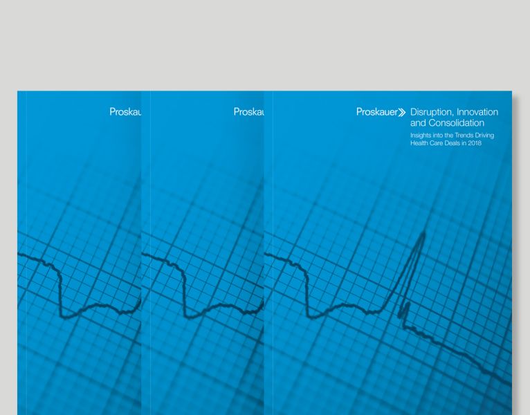 7 Key Trends Driving Disruption, Innovation and Consolidation in Health Care Deals