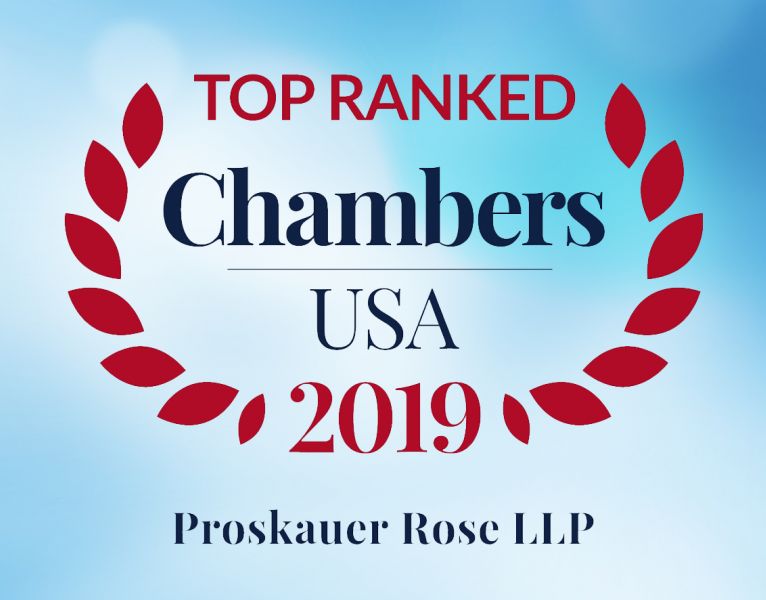 Proskauer Earns Top-Tier Rankings in 68 Practice Areas in Chambers USA 2019