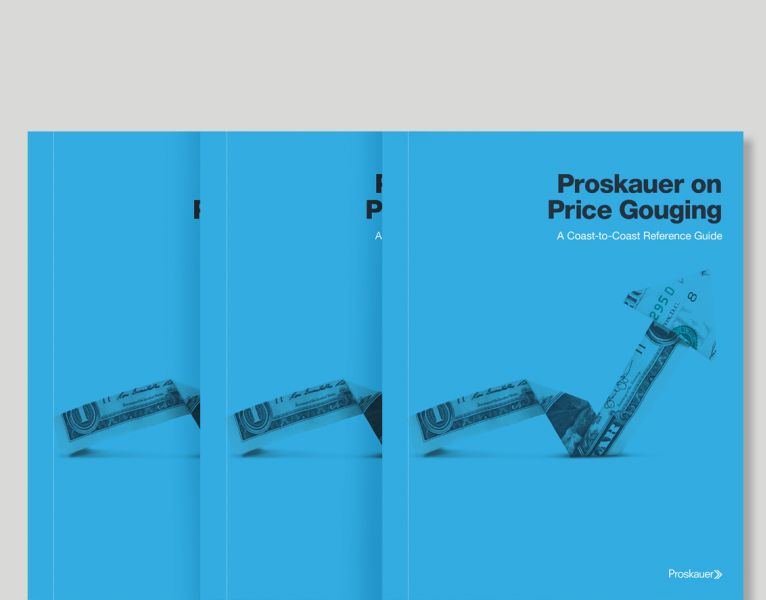 Proskauer on Price Gouging: A Coast-to-Coast Reference Guide