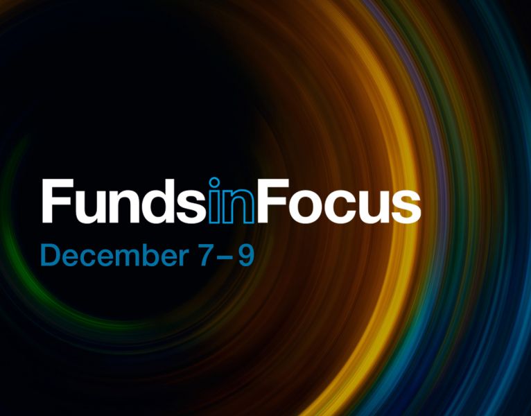 Funds in Focus Conference 2021: An Annual Assembly on What Matters Around Industry Matters