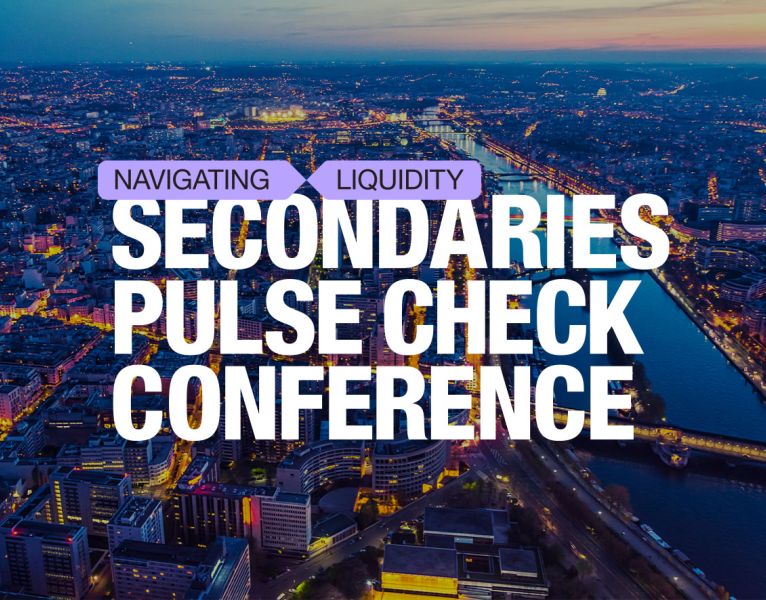 Navigating Liquidity: Secondaries Pulse Check 2024 (Paris)