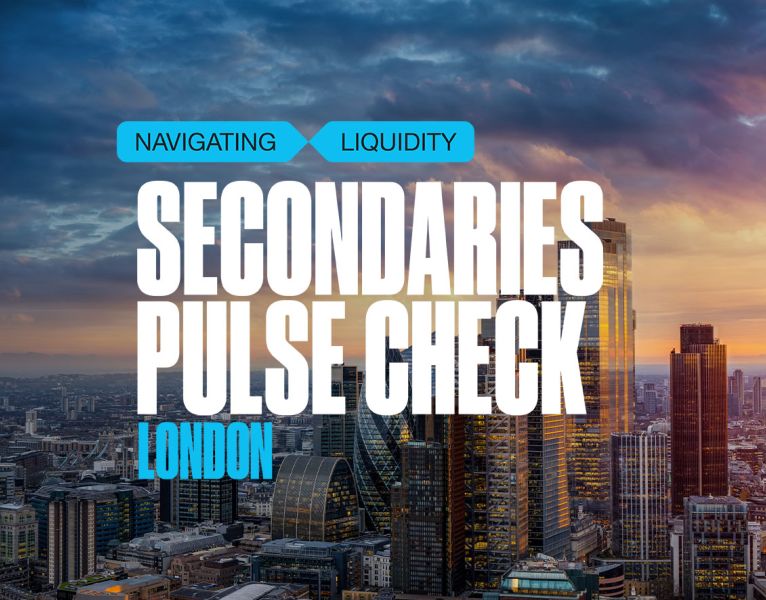 Navigating Liquidity: Secondaries Pulse Check 2025 (London)