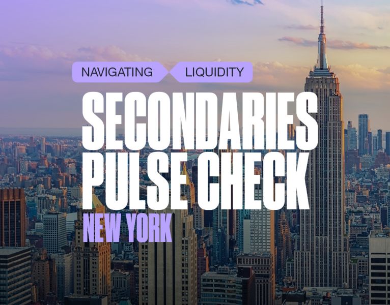 Navigating Liquidity: Secondaries Pulse Check 2025 New York