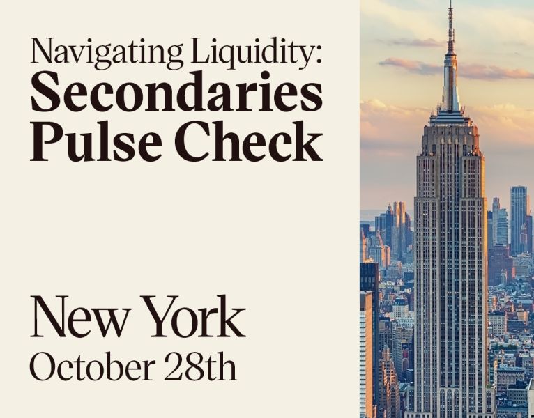Navigating Liquidity: Secondaries Pulse Check New York